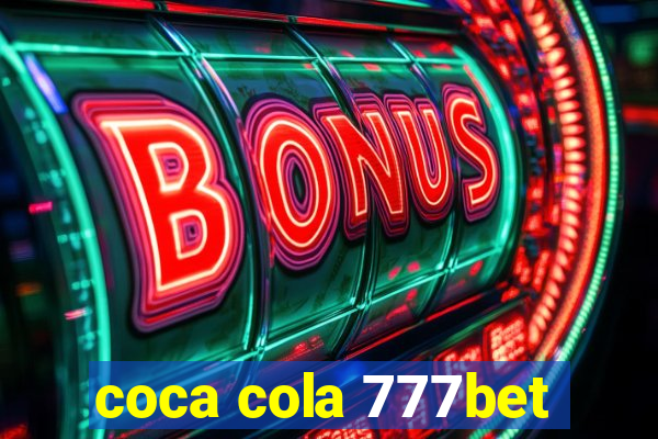 coca cola 777bet